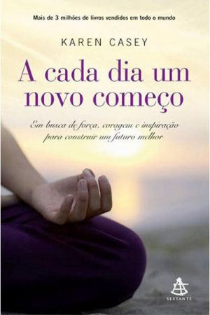 A Cada Dia Um Novo Começo