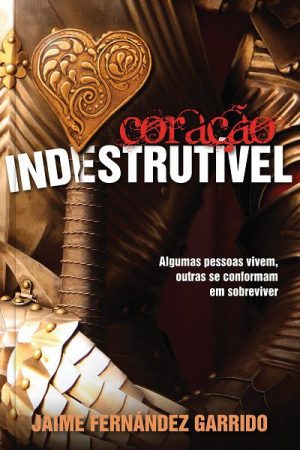 Coração Indestrutível