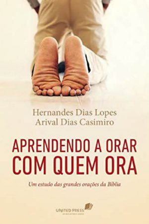Aprendendo a Orar Com Quem Ora