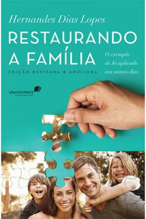 Restaurando a Família