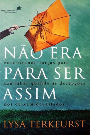 Não Era Para Ser Assim