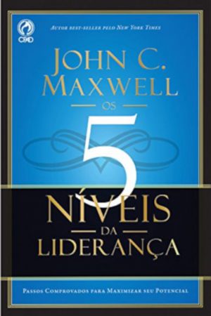 Os 5 Níveis da Liderança