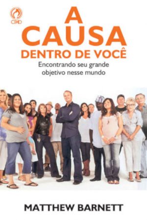 A Causa Dentro de Você