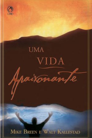 Uma Vida Apaixonante