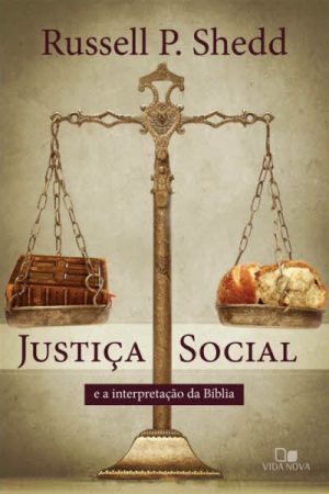 Justiça Social e a Interpretação da Bíblia