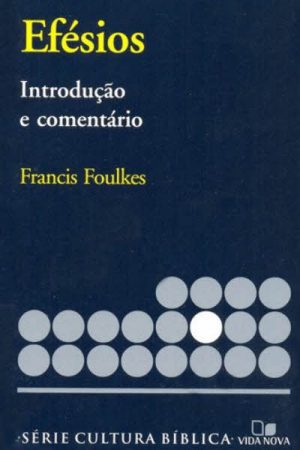 Série Introdução e Comentário – Efésios