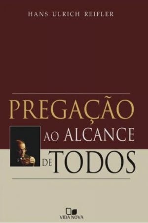 Pregação ao Alcance de Todos