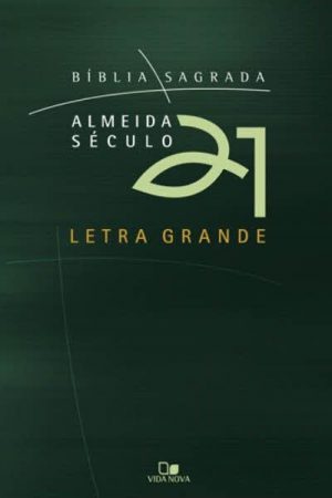 Bíblia Almeida Século 21 Letra Grande Brochura – Verde c/ Capa Cristal