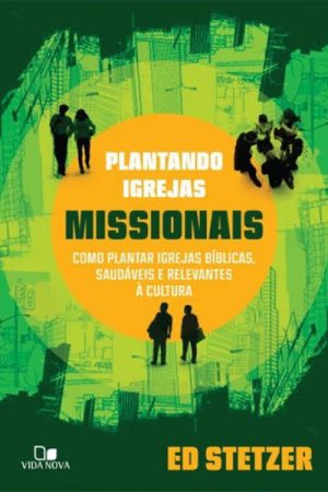 Plantando Igrejas Missionais