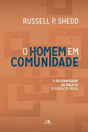 O Homem em Comunidade