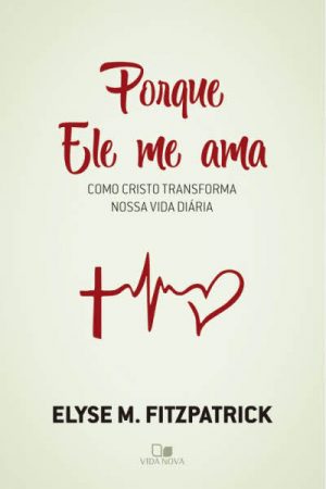 Porque Ele me Ama