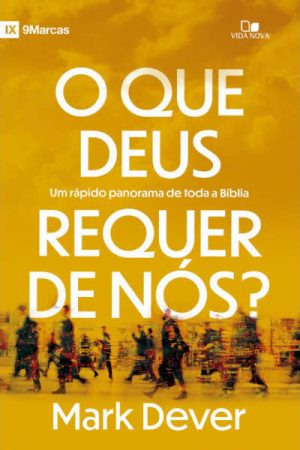 O que Deus requer de nós?