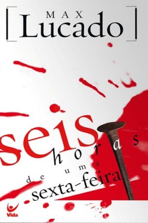 Seis Horas de Uma Sexta-feira