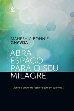 Abra Espaço Para o Seu Milagre