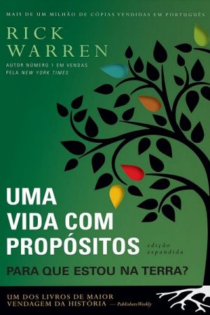 Uma Vida Com Propósitos