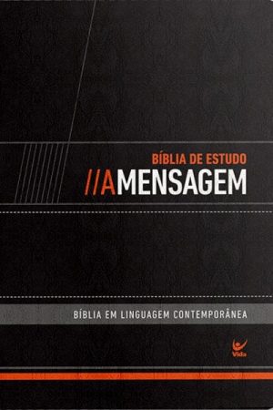 Bíblia de Estudo A Mensagem – CP de Luxo Preta