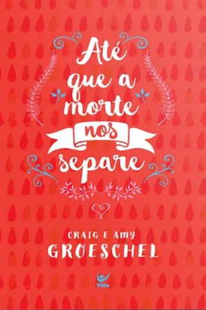 Até Que a Morte Nos Separe