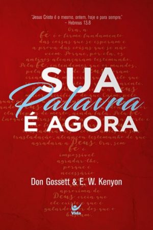 Sua Palavra é Agora