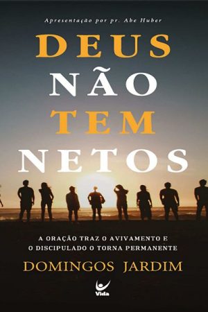 Deus Não Tem Netos
