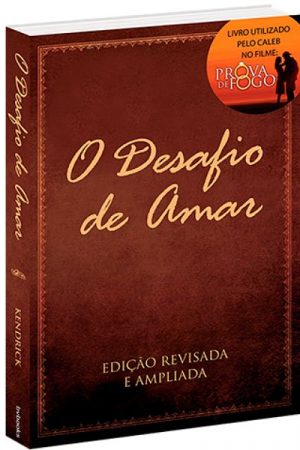 O Desafio de Amar
