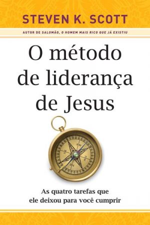 O Método de Liderança de Jesus