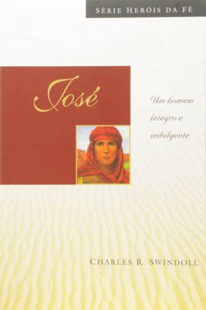 José: Série Heróis da Fé