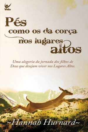 Pés Como os da Corça Nos Lugares Altos