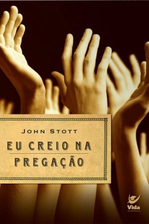 Eu Creio na Pregação