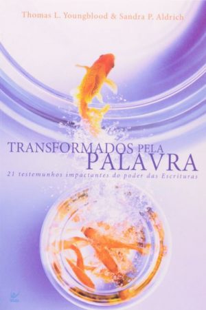 Transformados Pela Palavra