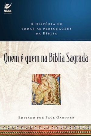 Quem é Quem na Bíblia Sagrada