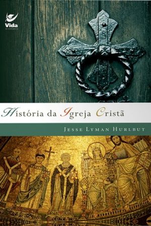 História da Igreja Cristã