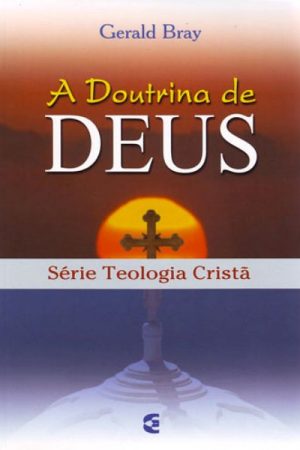 A Doutrina de Deus