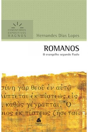 Romanos – Comentários Expositivos Hagnos
