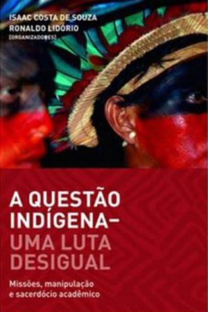 A Questão Indígena