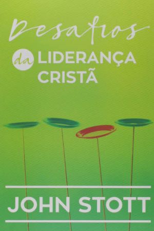 Desafios da Liderança Cristã