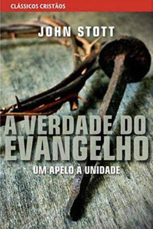 A Verdade do Evangelho