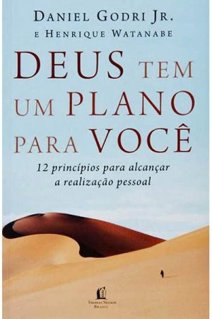 Deus Tem Um Plano Para Você