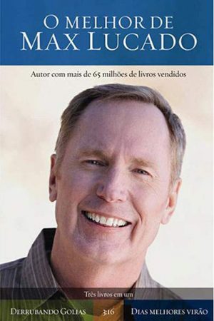 O Melhor de Max Lucado