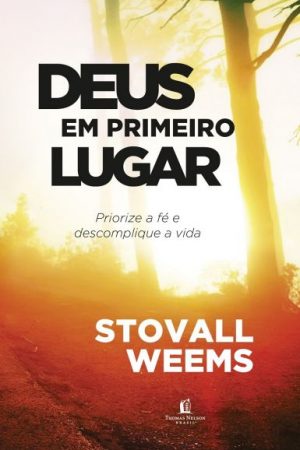 Deus em Primeiro Lugar