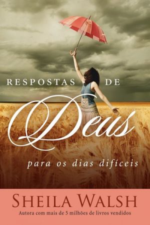 Respostas de Deus Para Dias Difíceis