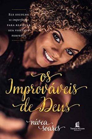 Os Improváveis de Deus