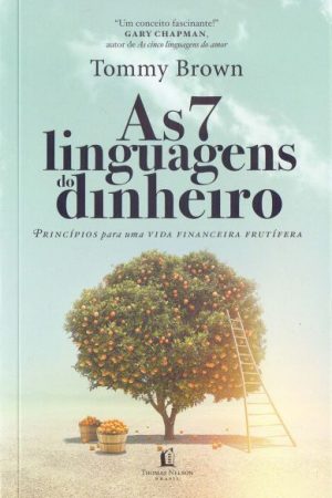 As 7 Linguagens do Dinheiro