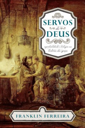 Servos de Deus