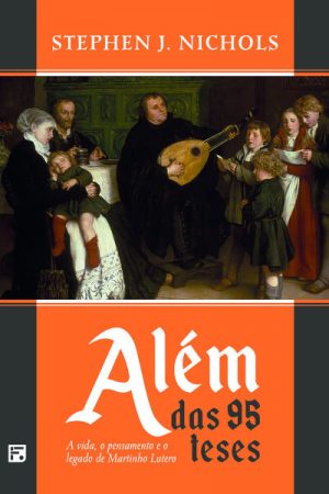 Além Das 95 Teses