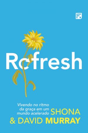 Refresh