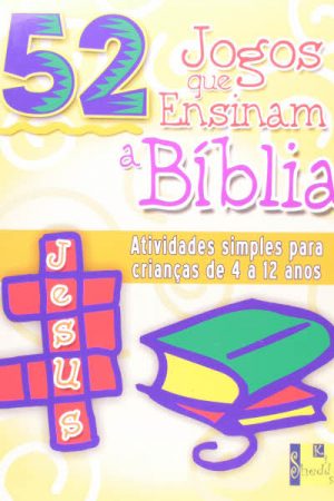 52 Jogos que Ensinam a Bíblia