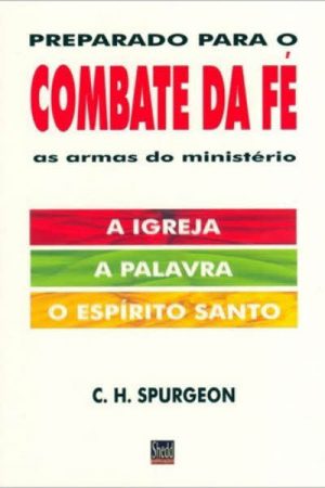 Preparado Para o Combate da Fé