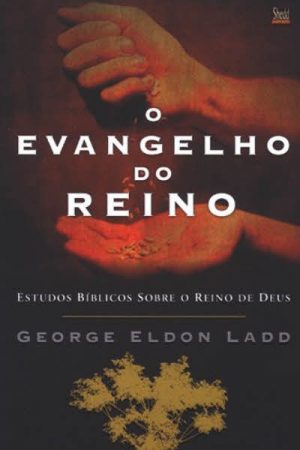 O Evangelho do Reino