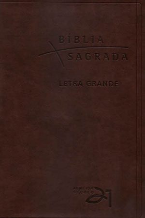 Bíblia Almeida Século 21 Letra Grande Luxo – Café