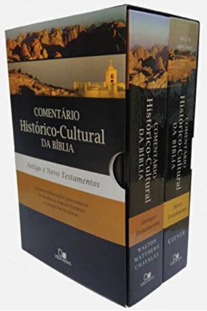 Comentário Histórico-Cultural da Bíblia: Antigo e Novo Testamento